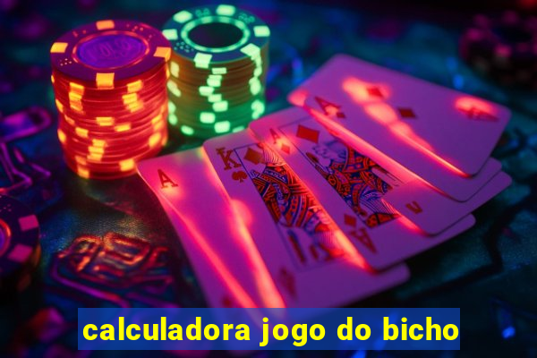 calculadora jogo do bicho